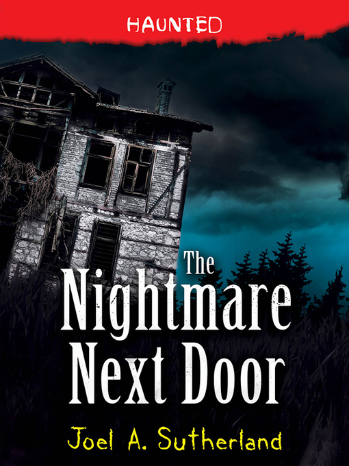 Title details for The Nightmare Next Door by Joel A. Sutherland - Available